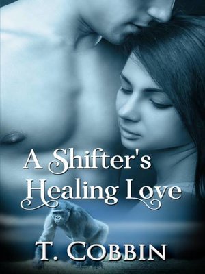 cover image of A Shifter's Healing Love